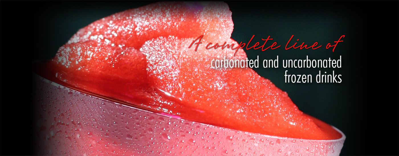 A complete line of carbonated and uncarbonated frozen drinks.
